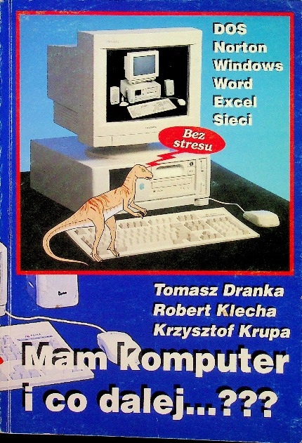 Mam komputer i co dalej