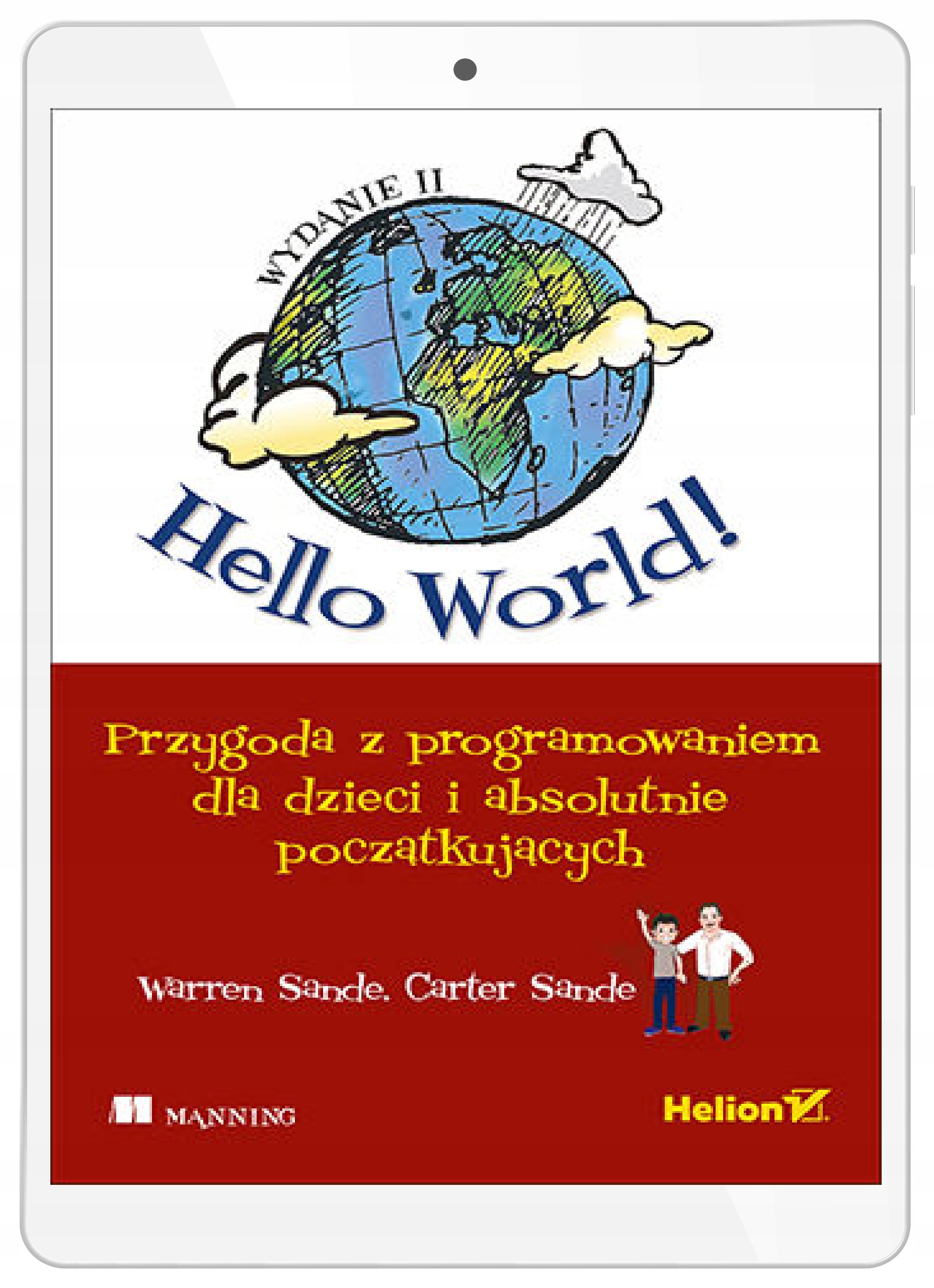 Hello World! Przygoda z programowaniem dla dzieci