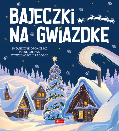 

Bajeczki na gwiazdkę Bajki Gwiazdka Święta
