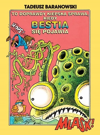 To doprawdy kiepska sprawa kiedy bestia się.... Autor Tadeusz Baranowski