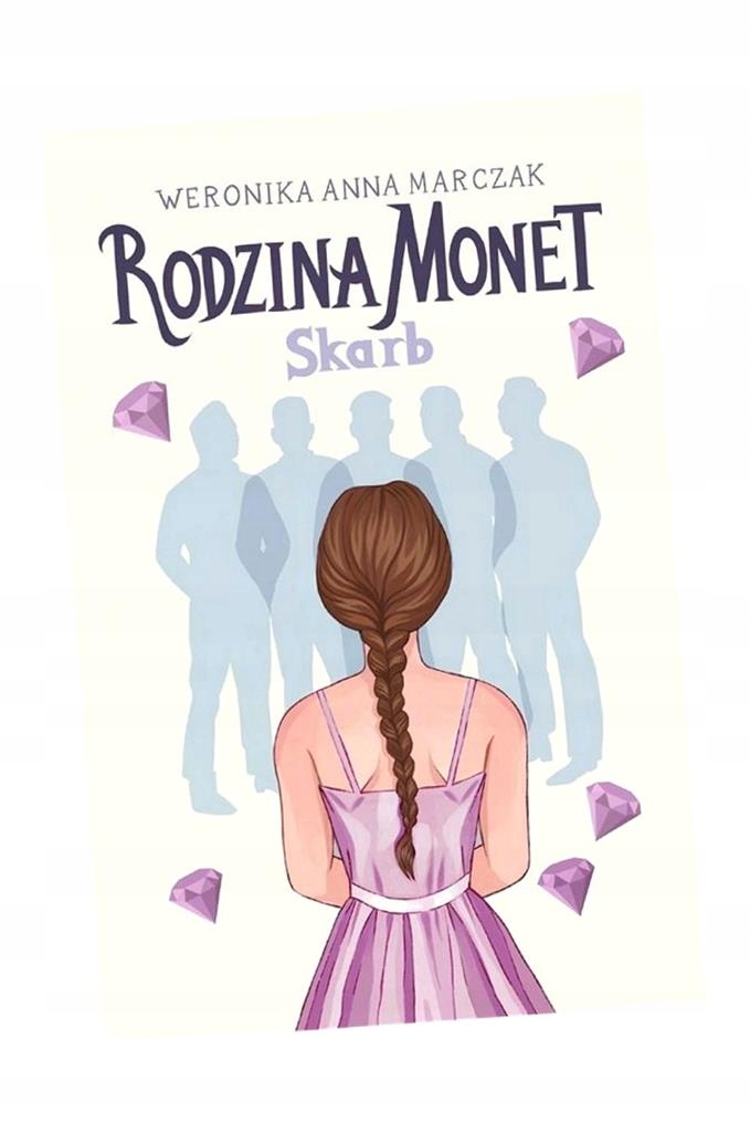 RODZINA MONET. SKARB WERONIKA MARCZAK