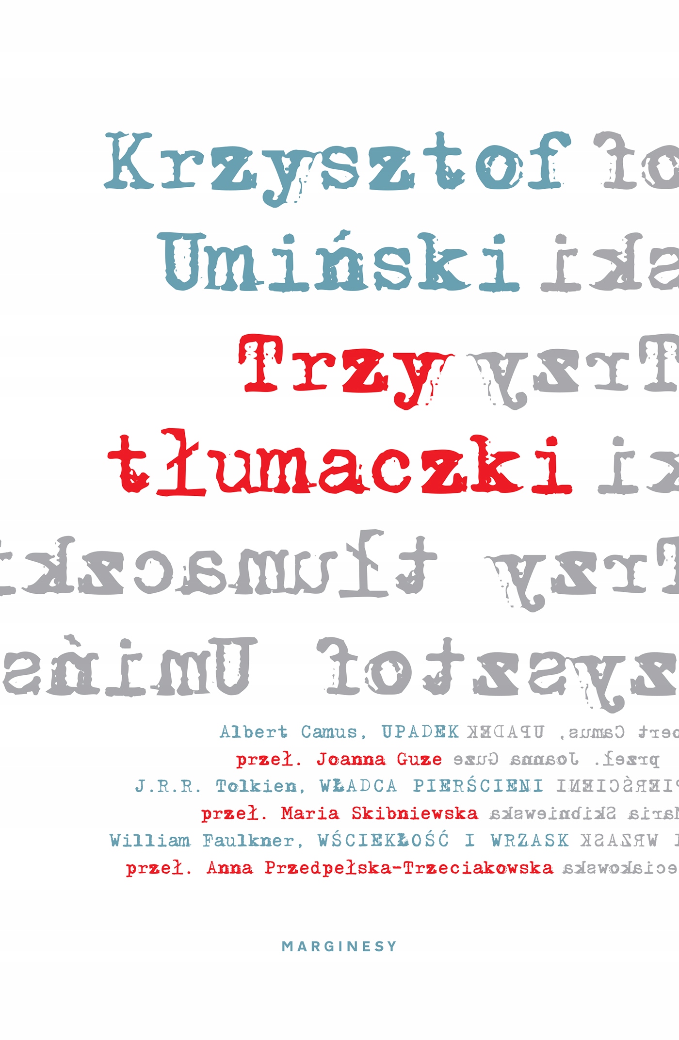 Trzy tłumaczki Kzrysztof Umiński