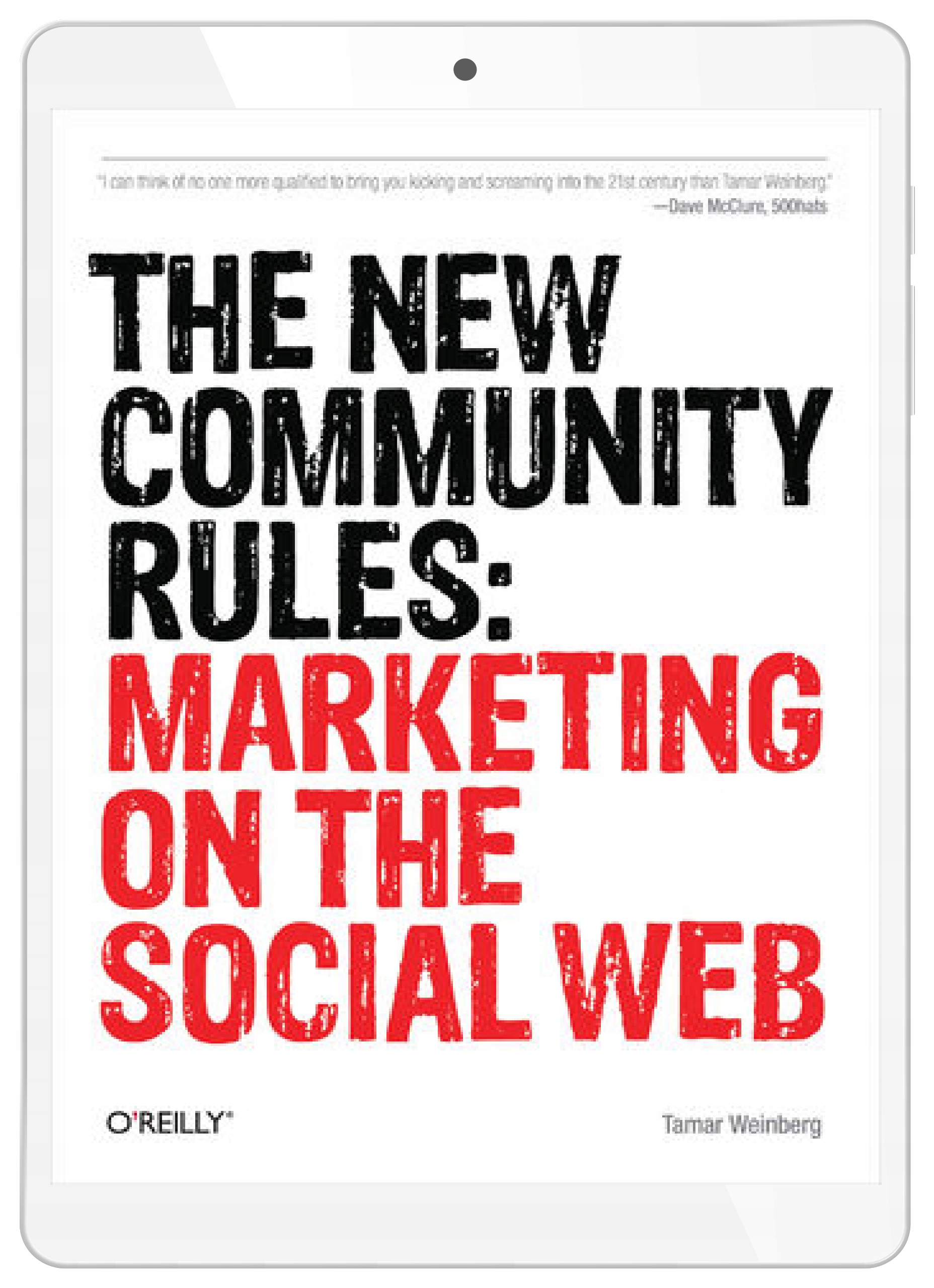 The New Community Rules. Marketing on the Social