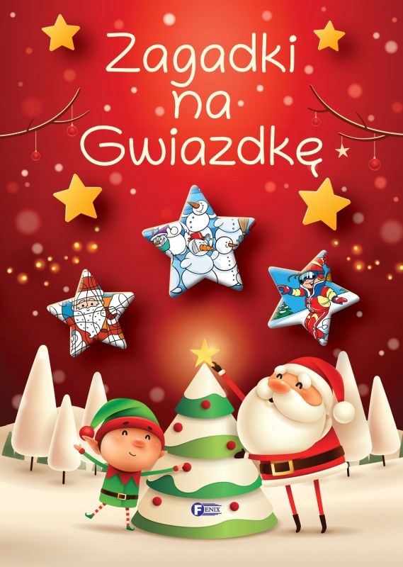 

Zagadki na Gwiazdkę Łamigłówki dla Dzieci