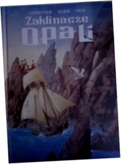 Zaklinacze Opali - Eric Corbeyran, Nicolas Hamm