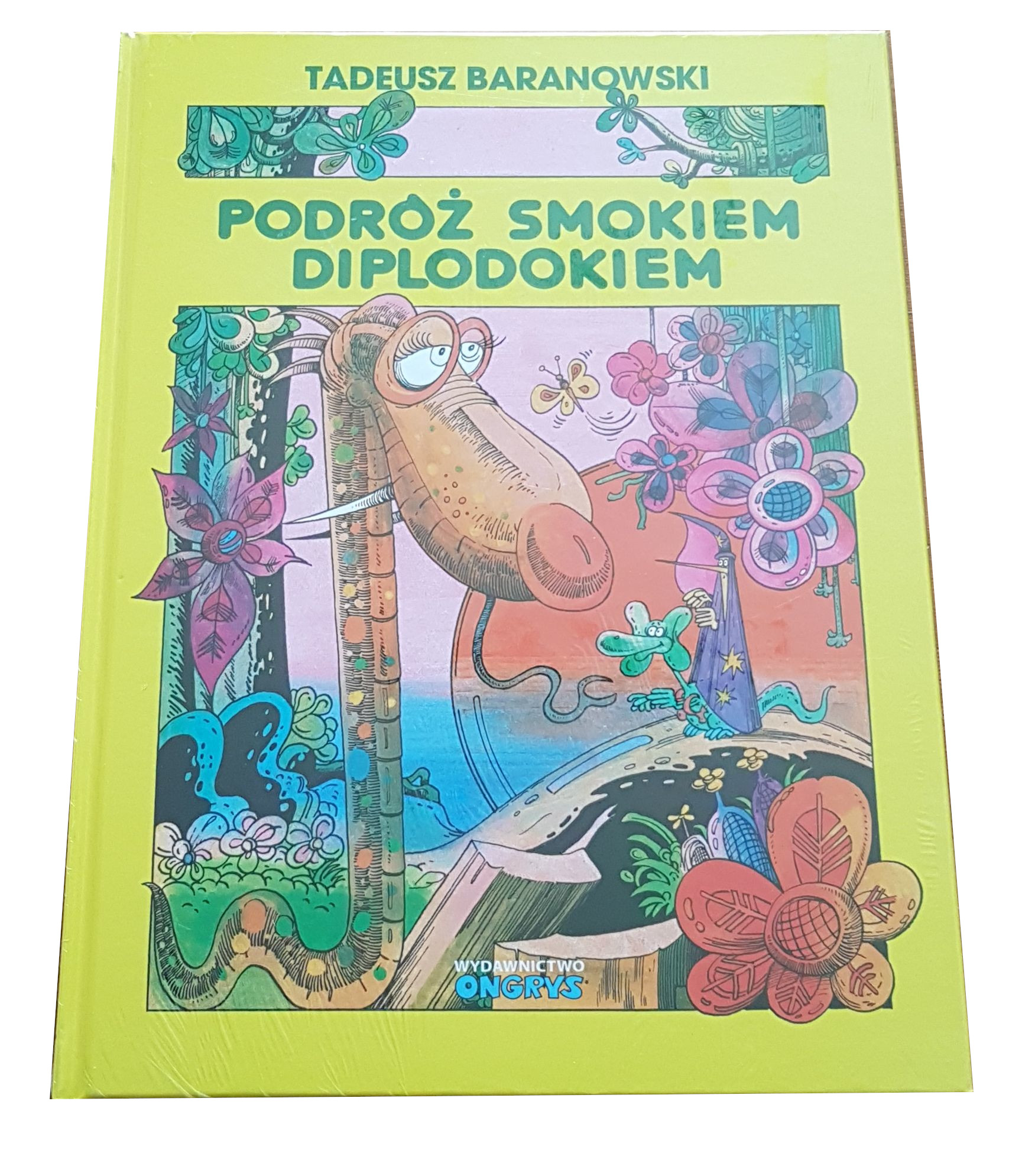 Tadeusz Baranowski - Podróż Smokiem Diplodokiem (FOLIA) Ongrys