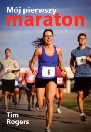 Mój pierwszy maraton