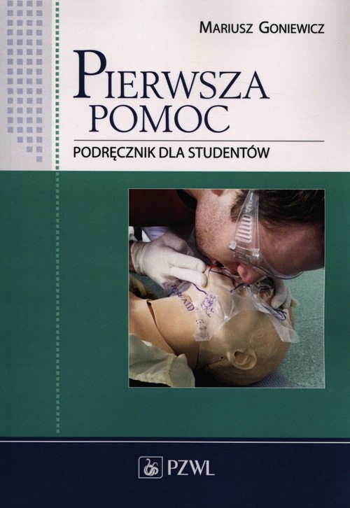 

Pierwsza pomoc. Podręcznik dla studentów