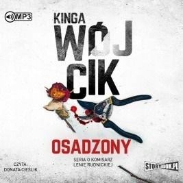 OSADZONY. SERIA O KOMISARZ LENIE... AUDIOBOOK KINGA WÓJCIK