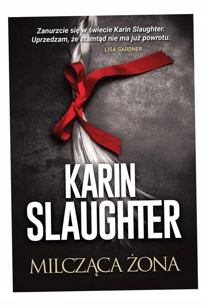 Milcząca Żona Karin Slaughter