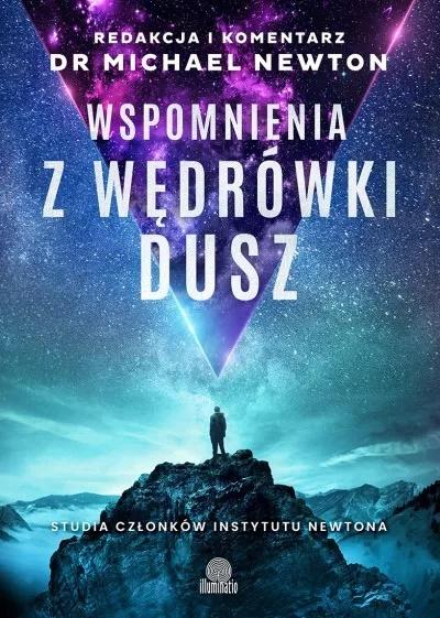 

Wspomnienia Z Wędrówki Dusz W.2022 Michael Newto..