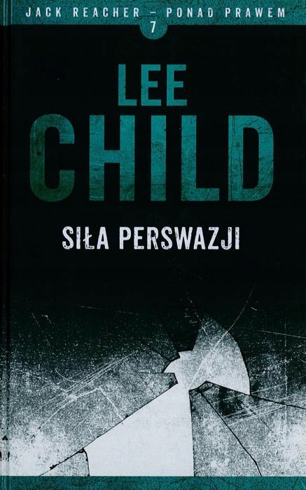 Lee Child Siła Perswazji
