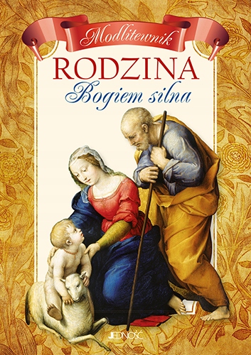 

Rodzina Bogiem silna