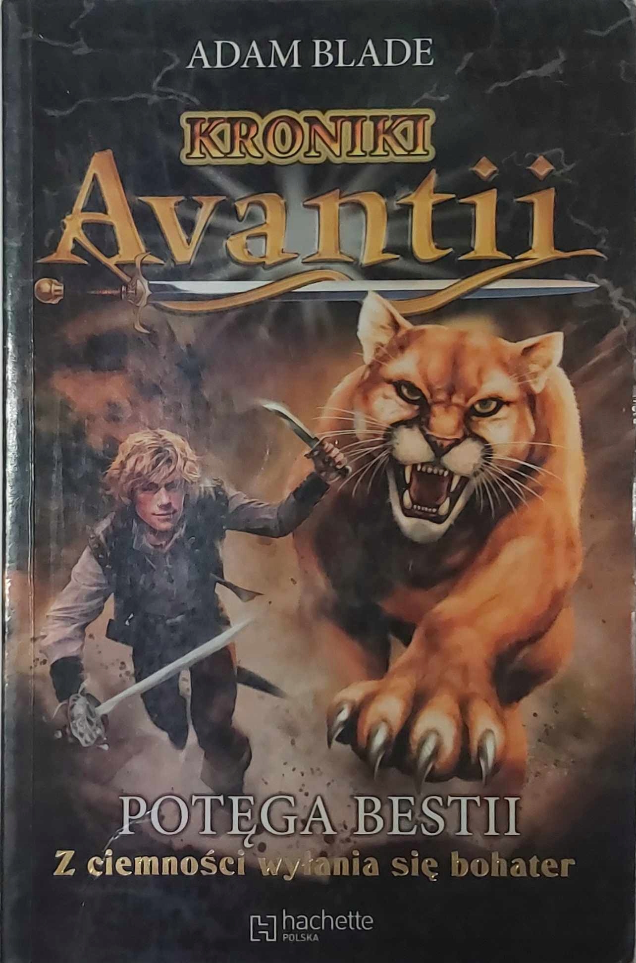 Potęga bestii Kroniki Avantii Adam Blade