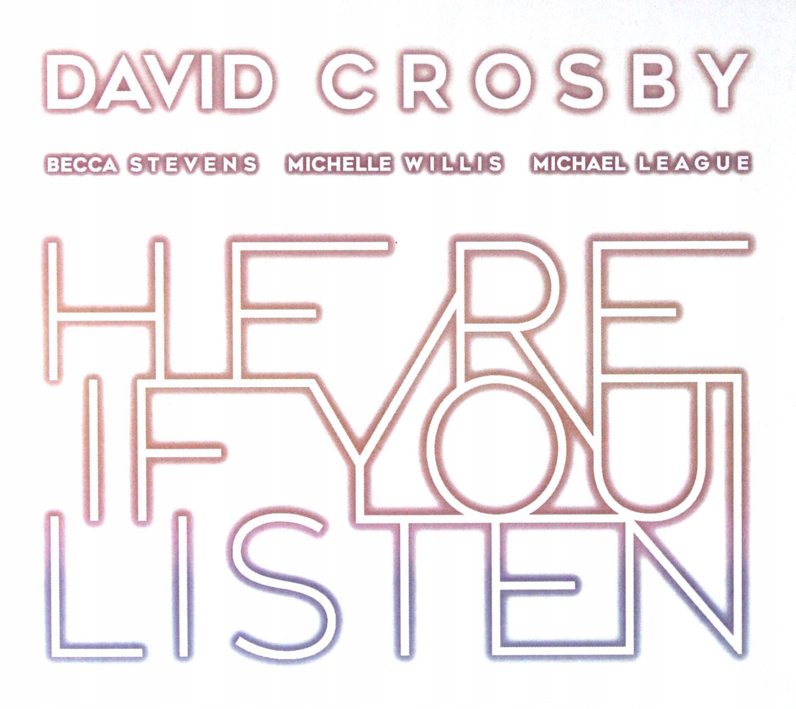 

David Crosby: Here If You Listen (CD)