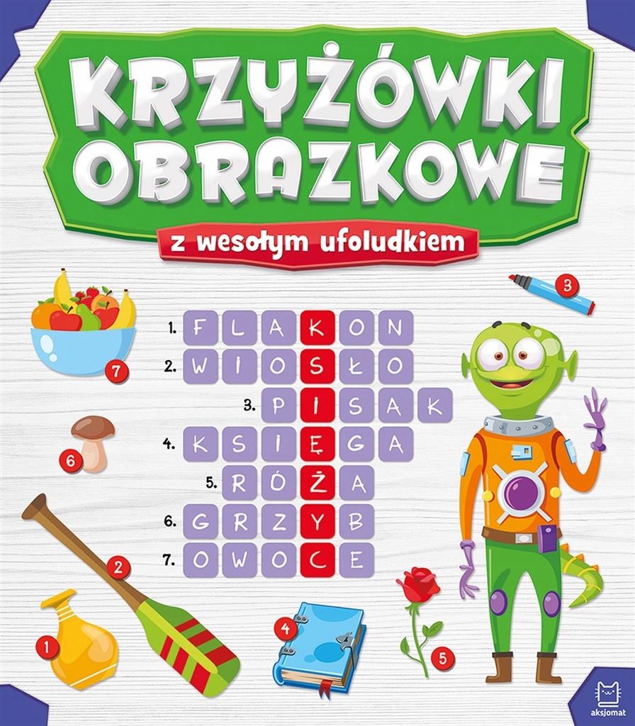 

Krzyżówki obrazkowe z wesołym ufoludkiem Aksjomat