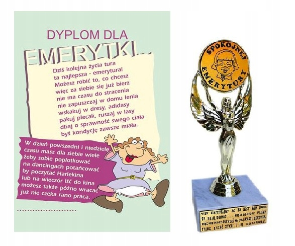 

Statuetka Dla Emerytki Dyplom Emerytura