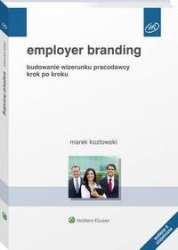 Employer branding. Budowanie wizerunku pracodawcy