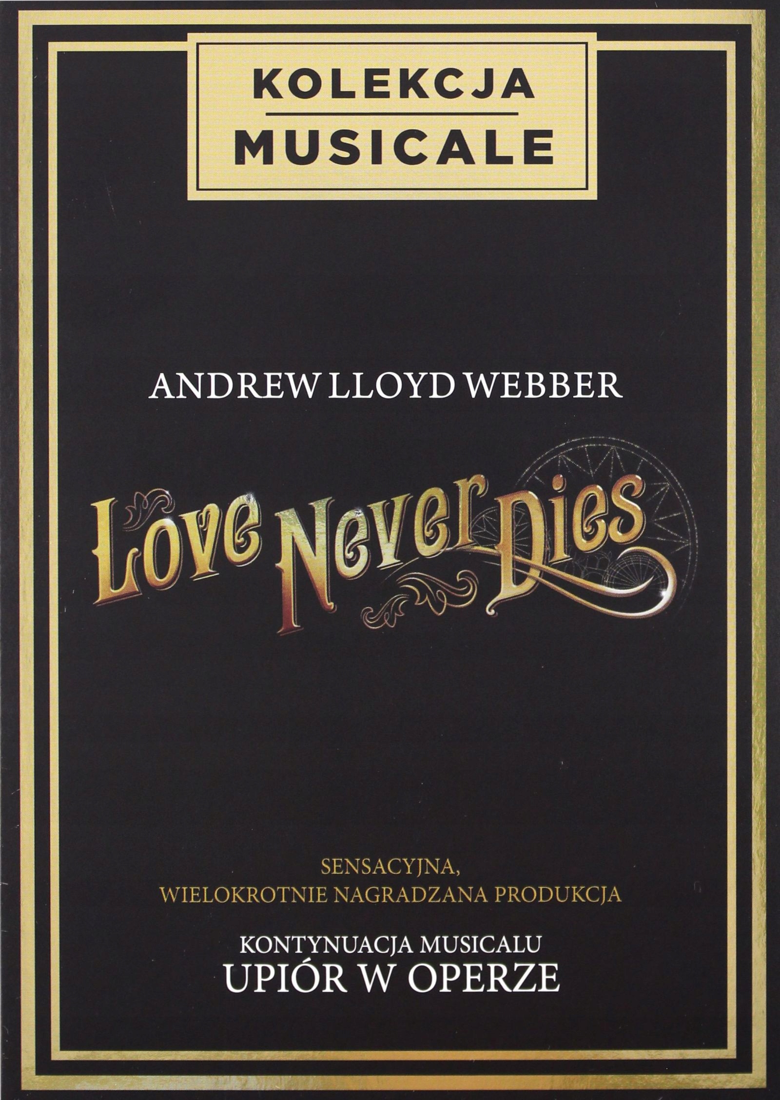 

Love Never Dies (kolekcja Musicale) (DVD)