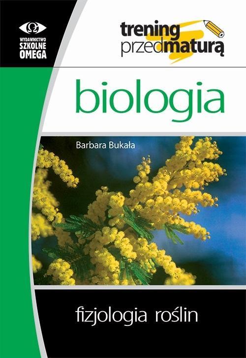 

Trening Matura Biologia Fizjologia Roślin Omega