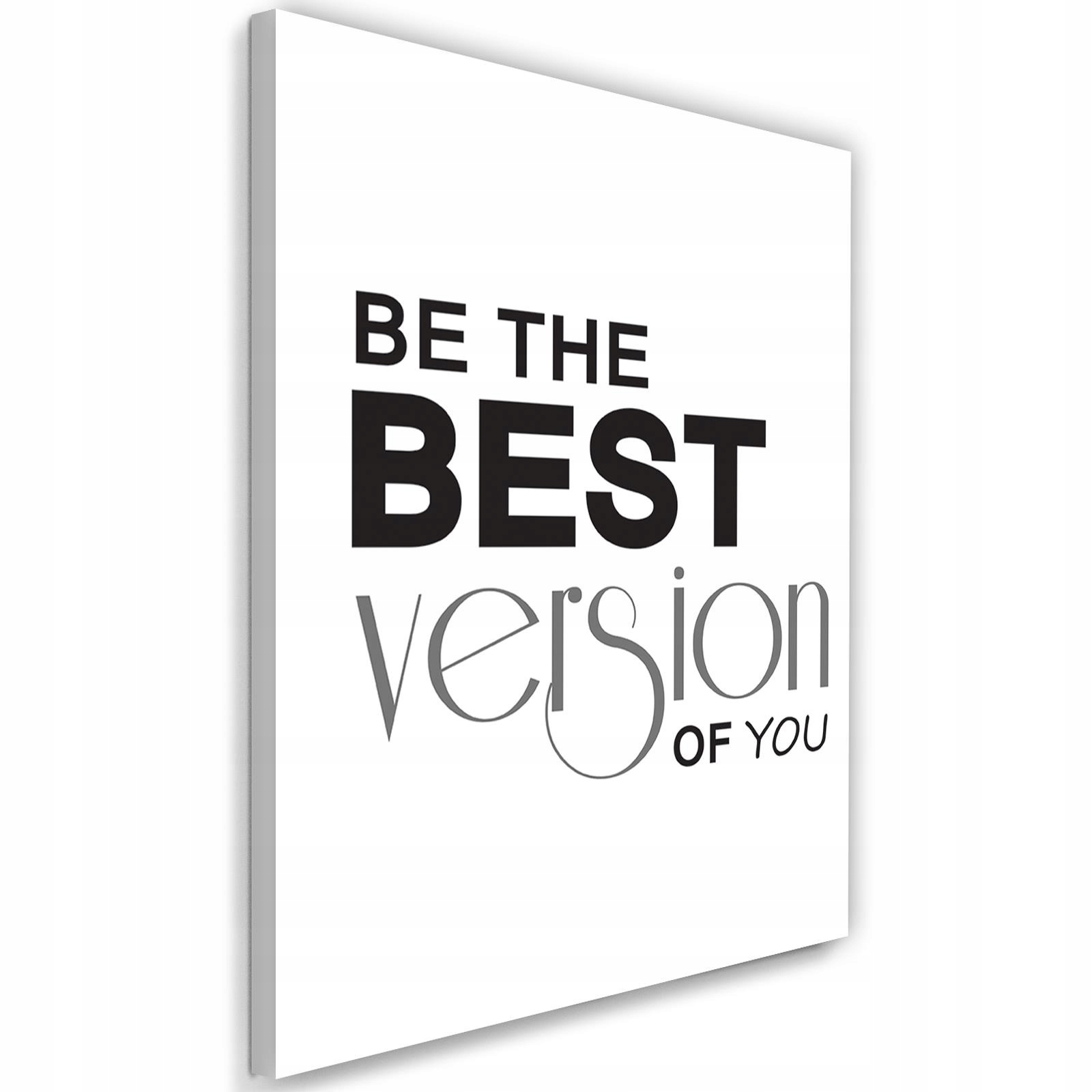 

Obraz Na Ścianę Motywacyjny - Lepszy Ty 80x120