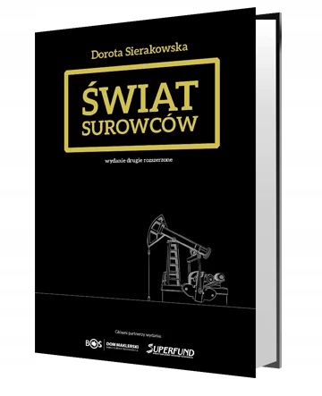 Świat surowców - Dorota Sierakowska