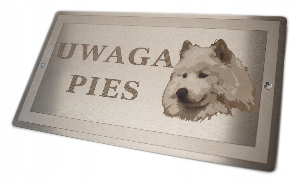 

Tabliczka nierdzewna- Uwaga Pies- Samoyed/ Samojed