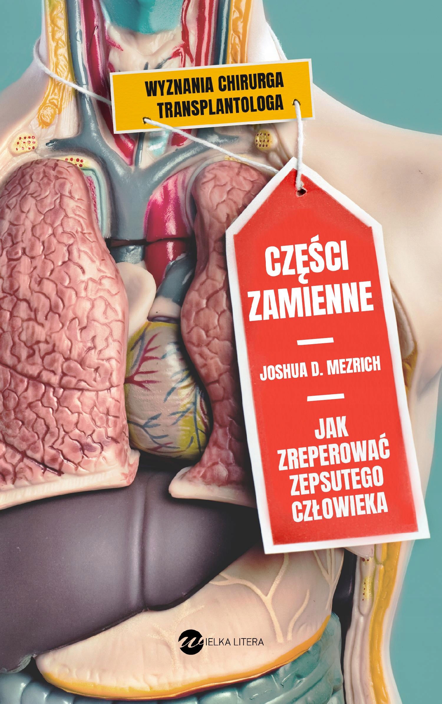 CZĘŚCI ZAMIENNE, Joshua Mezrich -tk