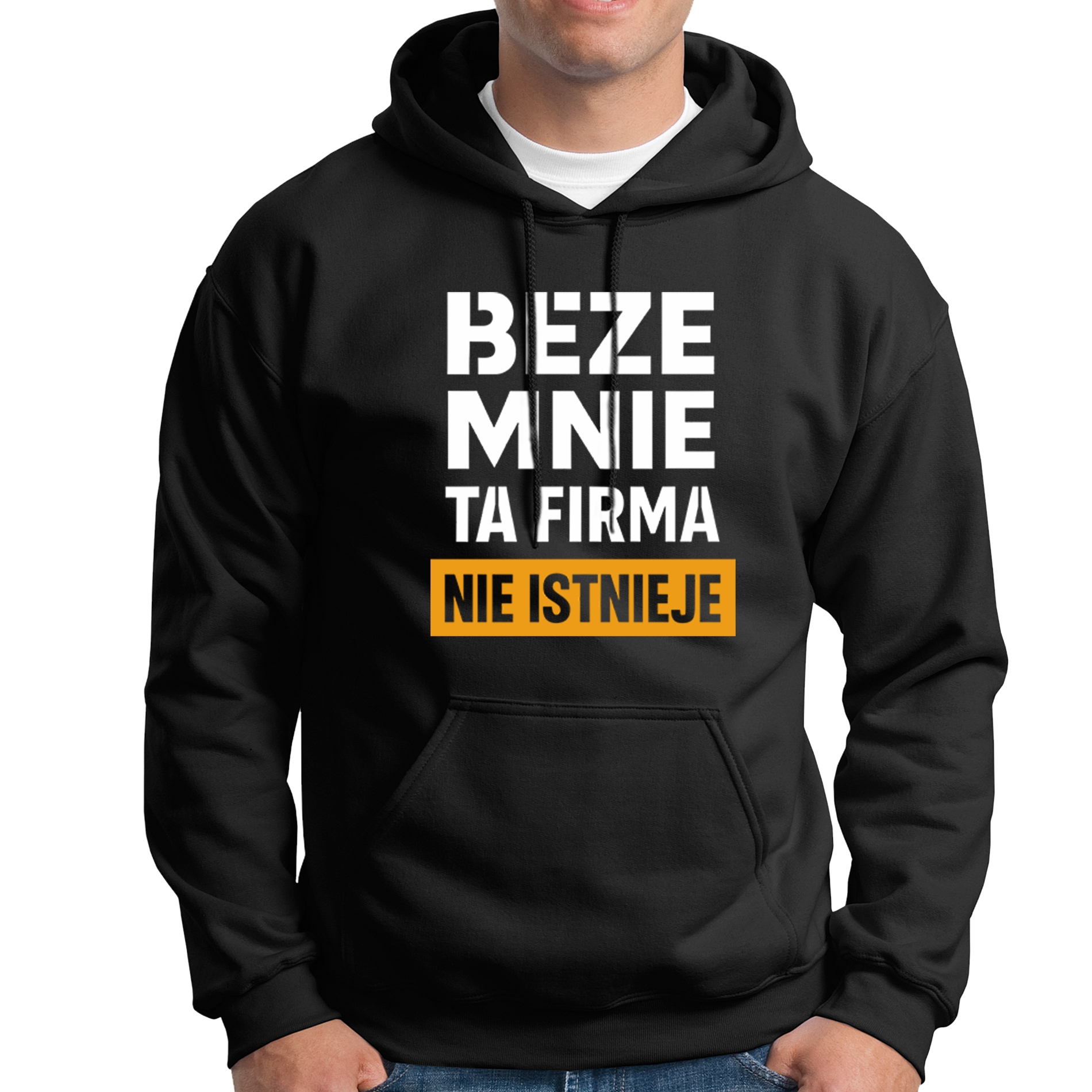 Bluza Kangurek Dla Szefa Kierownika Beze Mnie Ta Firma Nie Istnieje