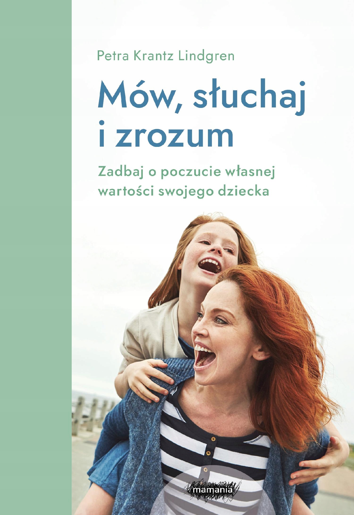MÓW, SŁUCHAJ, ZROZUM. ZADBAJ O POCZUCIE...