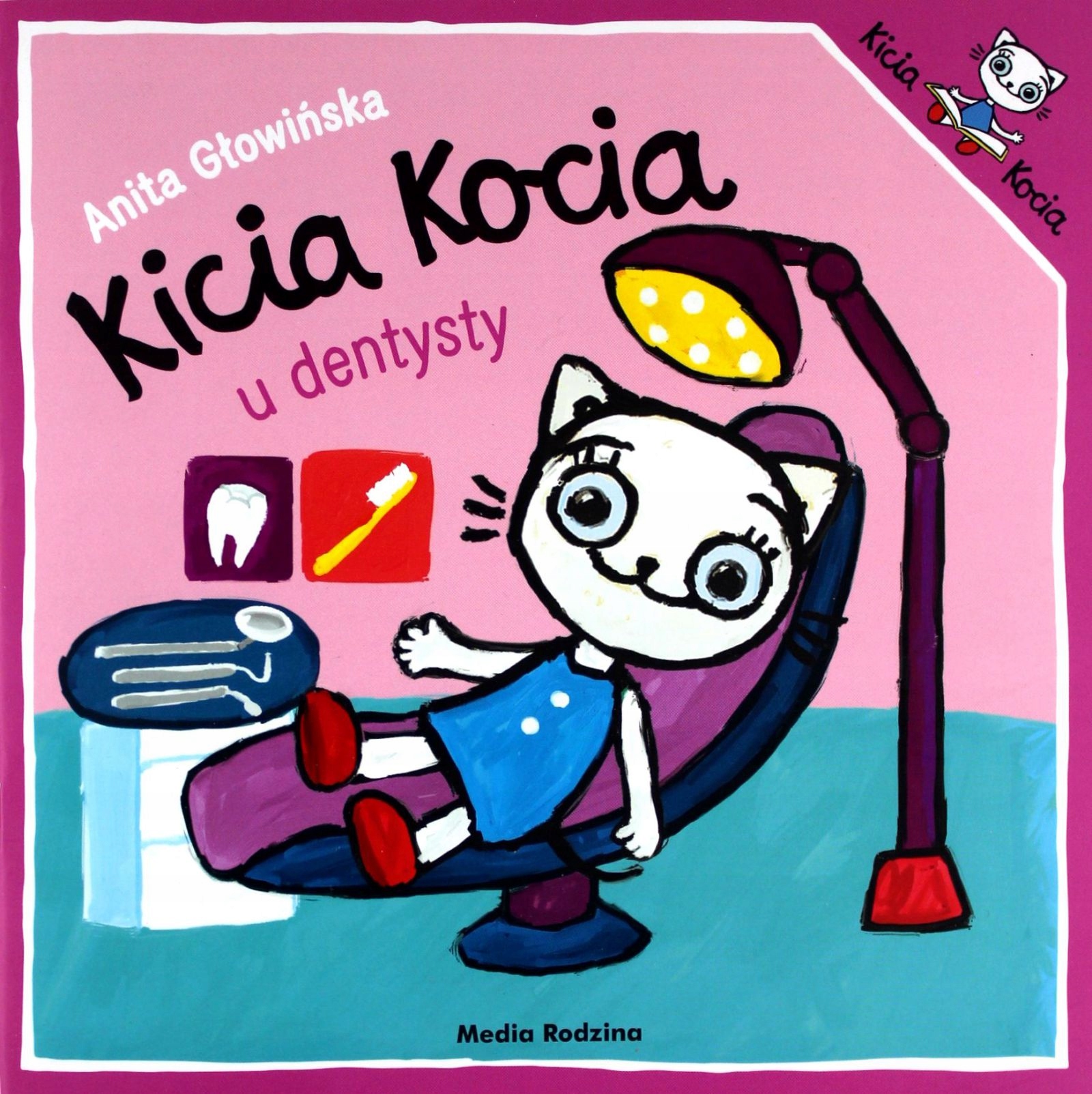 

Kicia Kocia U Dentysty Anita Głowińska [książka]