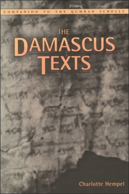Damascus Texts CHARLOTTE (UNIVERSITY OF BIRMINGHAM HEMPEL