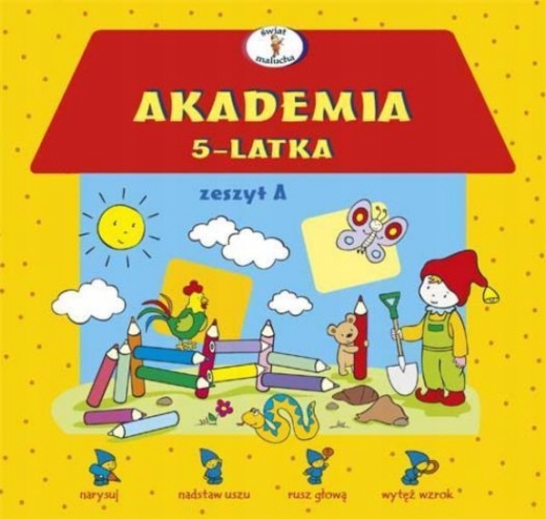 

Akademia pięciolatka zeszyt A Dorota Krassowska