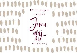 

Magnes na lodówkę. W każdym czasie Jemu ufaj