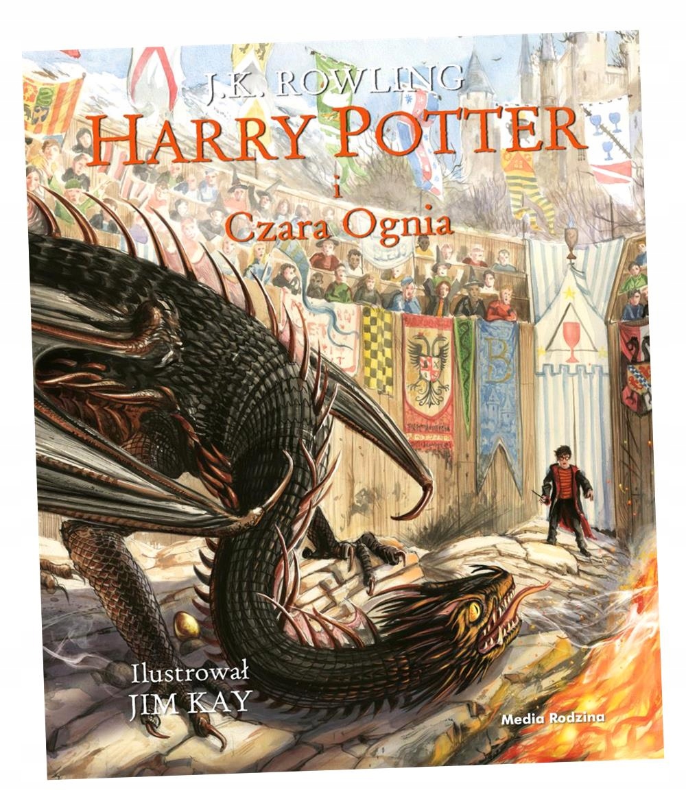 HARRY POTTER I CZARA OGNIA. HARRY POTTER WYD. ILUSTROWANE J. K. ROWLING