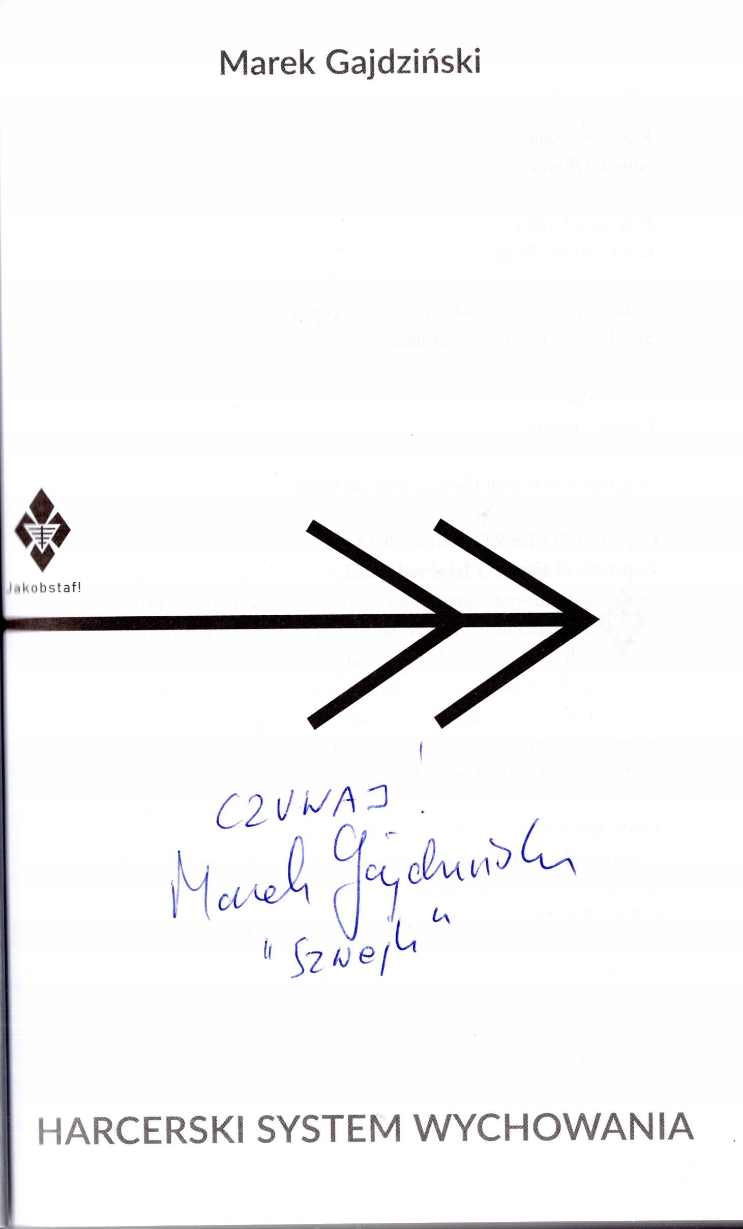 Harcerski System Wychowania M. Gajdziński NOWOŚĆ Tytuł Harcerski System Wychowania