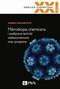 Mikroskopia chemiczna i analityczne techniki wielo