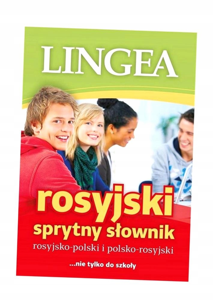 SPRYTNY SŁOWNIK ROSYJSKO-POLSKI I POLSKO-ROSYJSKI PRACA ZBIOROWA