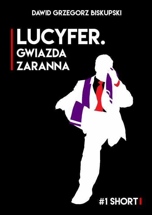Lucyfer. Gwiazda zaranna - e-book
