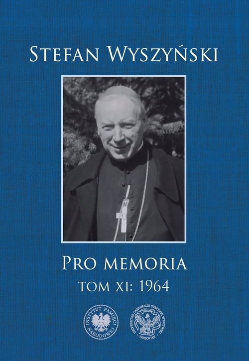 Pro memoria t. 11: 1964 - Stefan Wyszyński | Ebook