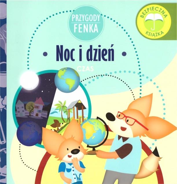 

Przygody Fenka. Noc i dzień