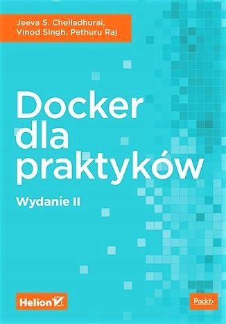 Docker dla praktyków. Wydanie II