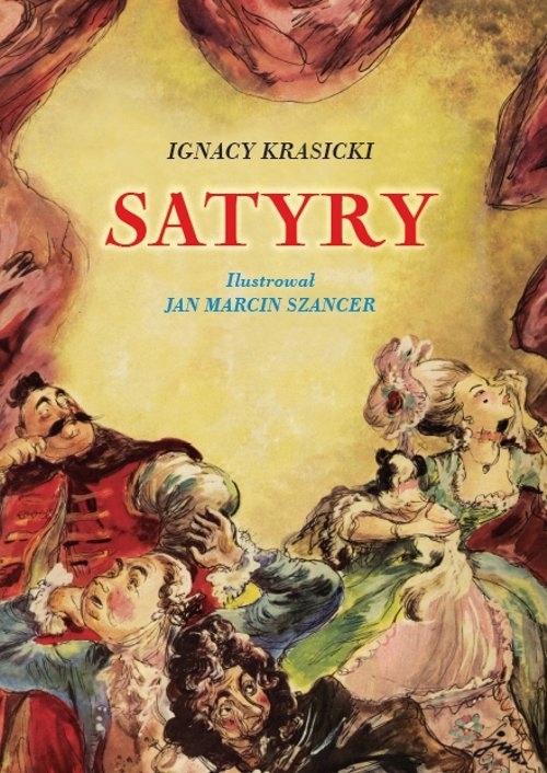 Ignacy Krasicki - Satyry