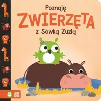 Zwierzęta Poznaję z Sówką Zuzią