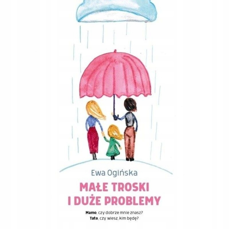 Małe Troski I Duże Problemy