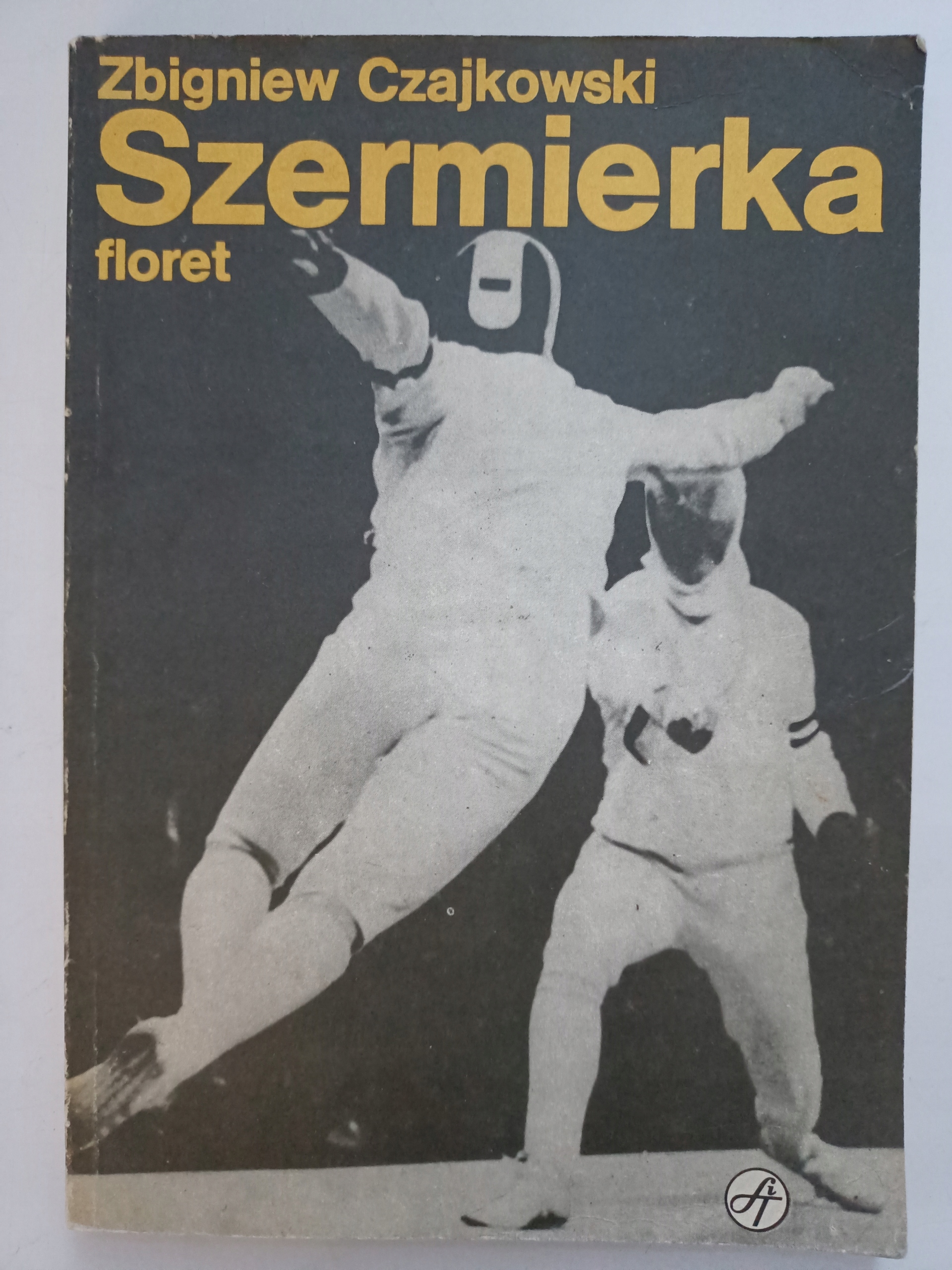 Szermierka - Floret Zbigniew Czajkowski