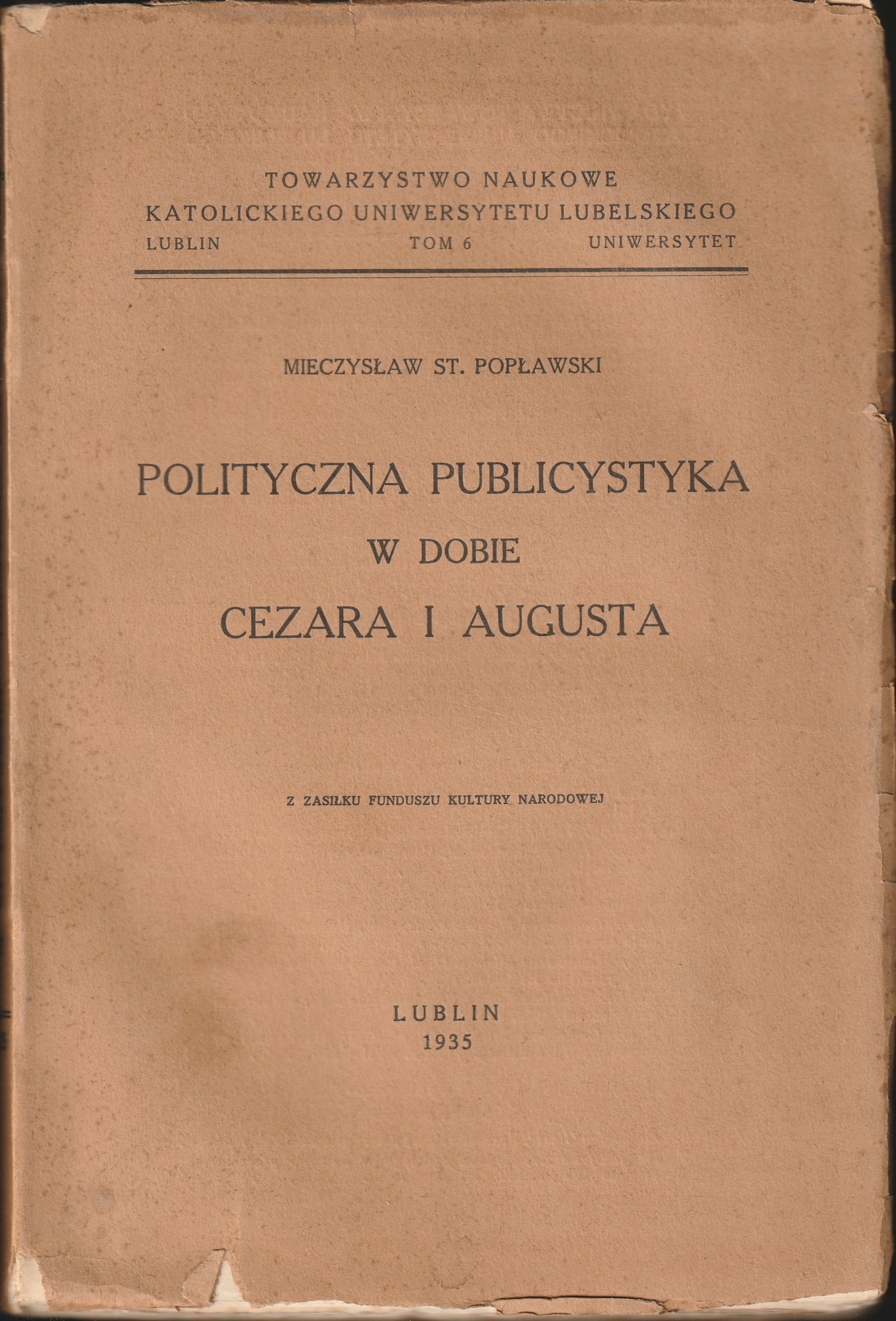 Polityczna publicystyka w dobie Cezara I Augusta