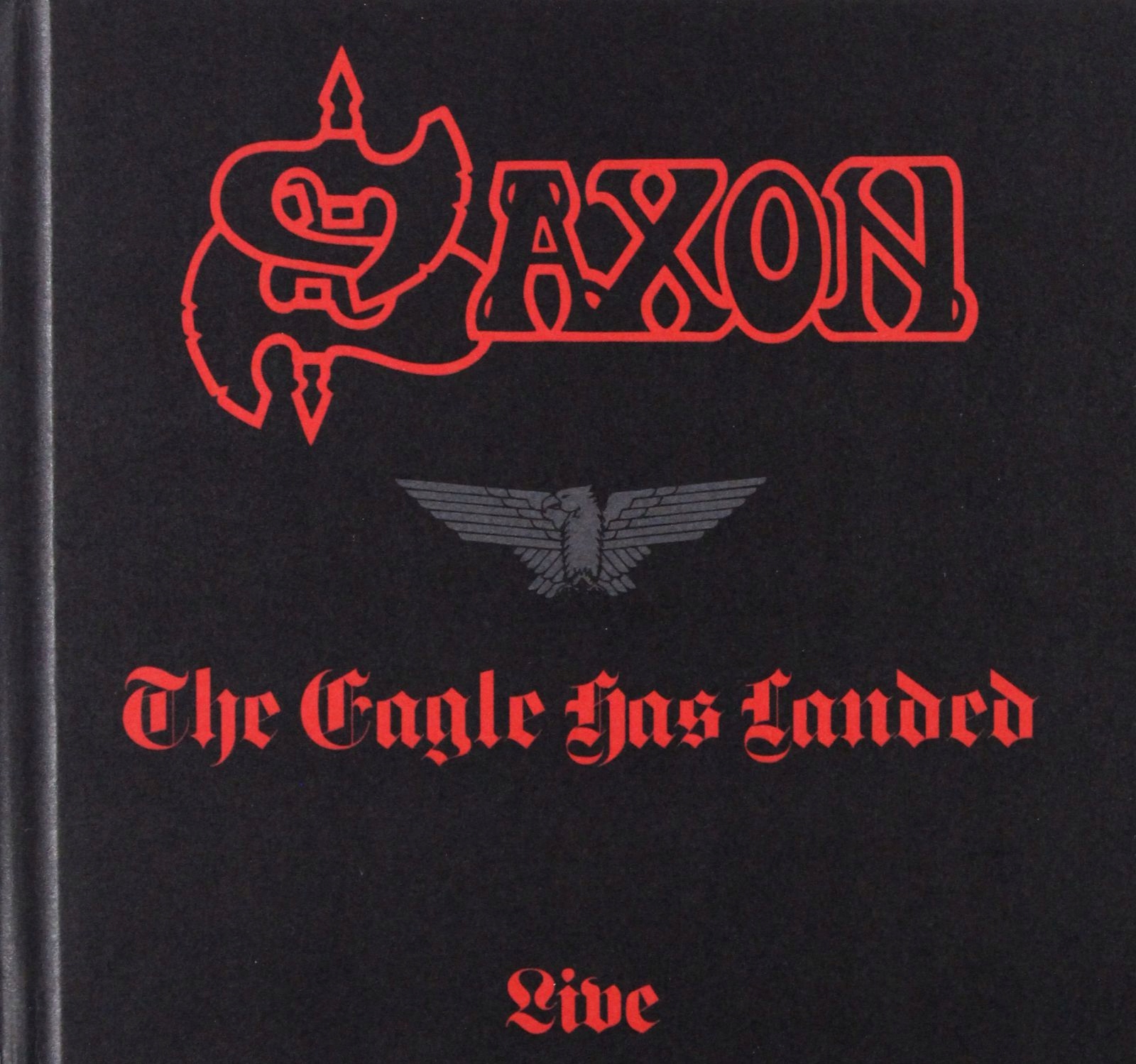 Saxon: The Eagle Has Landed [CD]