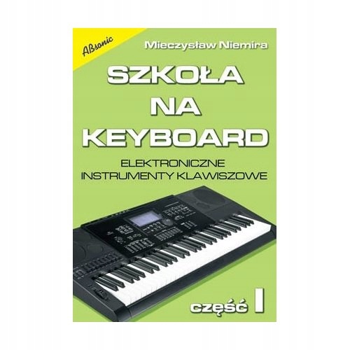 Książka Szkoła Na Keyboard cz.1
