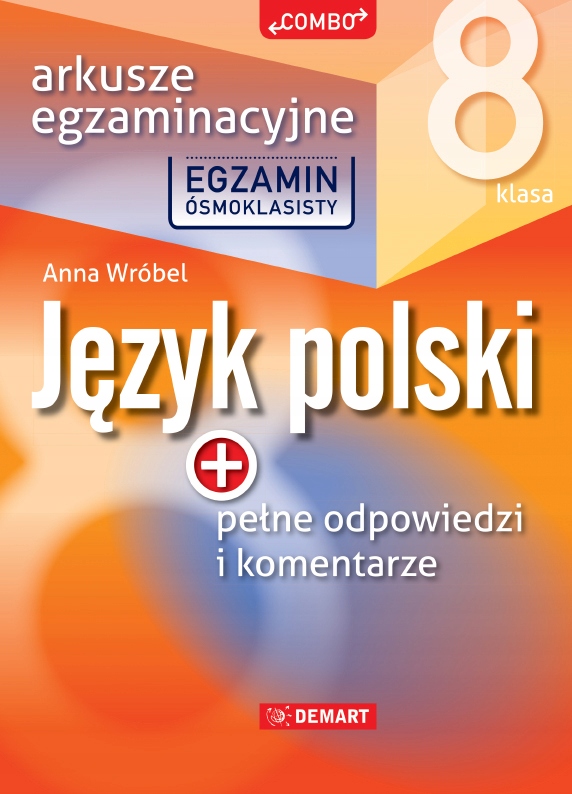 ARKUSZE EGZAMINACYJNE ÓSMOKLASISTY JĘZYK POLSKI (14256835808